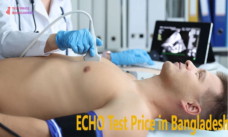 ECHO Test Price in Bangladesh