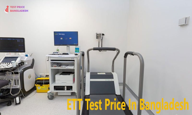 ETT Test Price In Bangladesh​