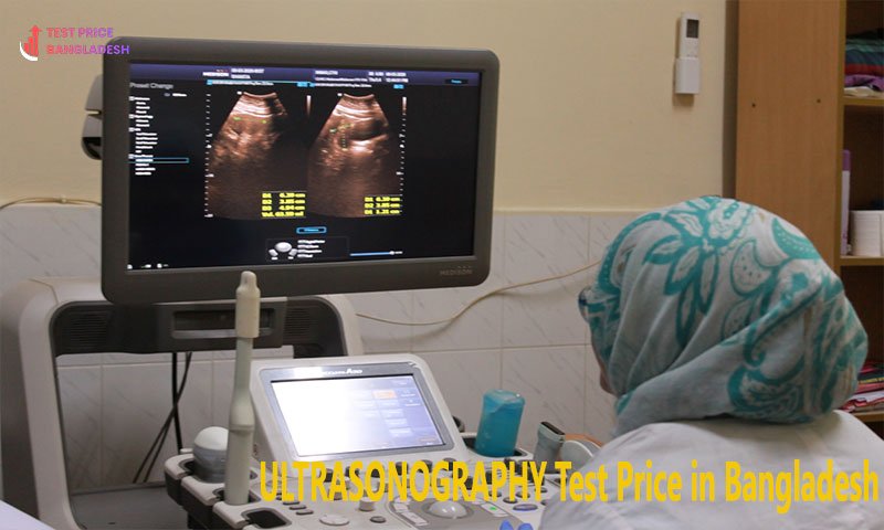 ULTRASONOGRAPHY Test Price in Bangladesh