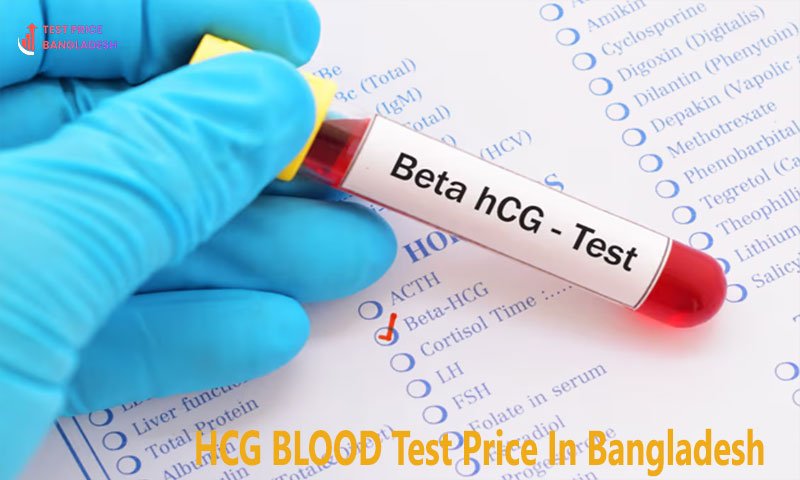 HCG BLOOD Test Price In Bangladesh