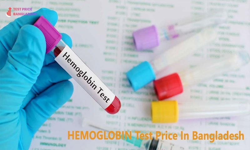 HEMOGLOBIN Test Price In Bangladesh