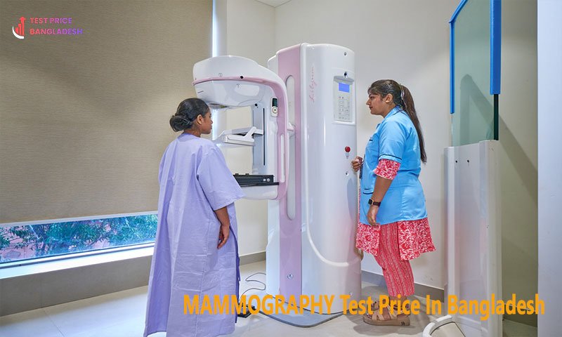 MAMMOGRAPHY Test Price In Bangladesh